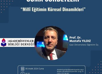 Cuma Sohbetleri: Milli Eğitimin Küresel Dinamikleri